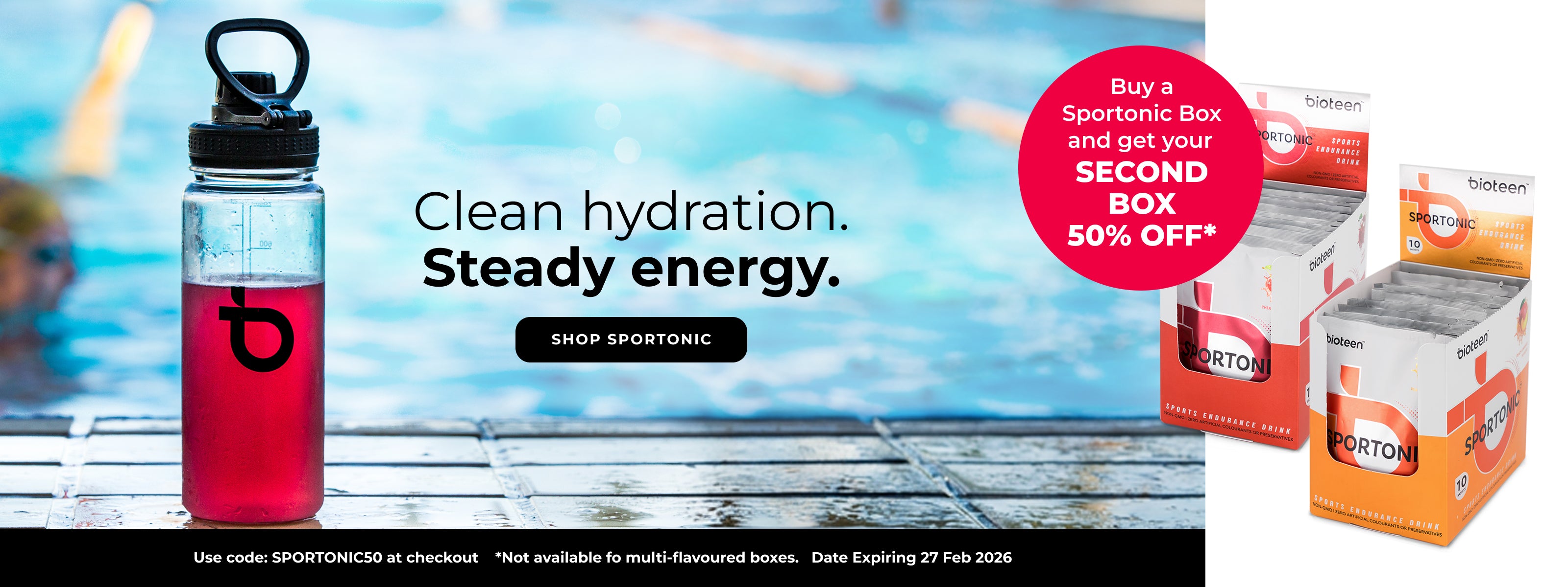 Website banner of Sportonic bottle next to swimming pool with text "Clean hydration. Steady energy" with a deal circle Buy a box of Sportonic get your second 50% OFF